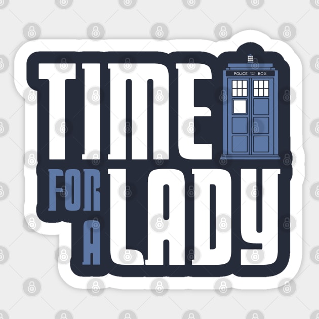 Time For A Lady Sticker by TrulyMadlyGeekly